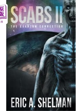 海外直订Scabs II: The Quantum Connection scapsⅡ：量子连接