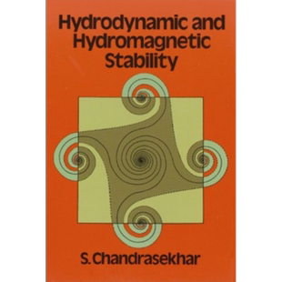 预售 钱德拉塞卡 流体和磁流体力学稳定性 英文原版 Hydrodynamic and Hydromagnetic Stability S Chandrasekhar 物理学【中商原?