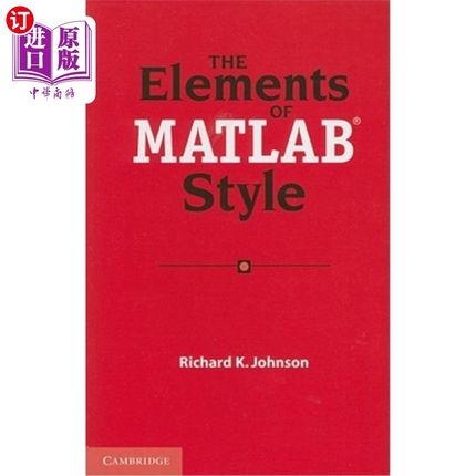 海外直订The Elements of MATLAB Style MATLAB风格的元素