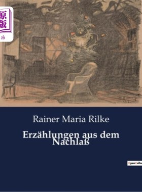 海外直订德语 Erz?hlungen aus dem Nachla? 矿石?矿物考察机?