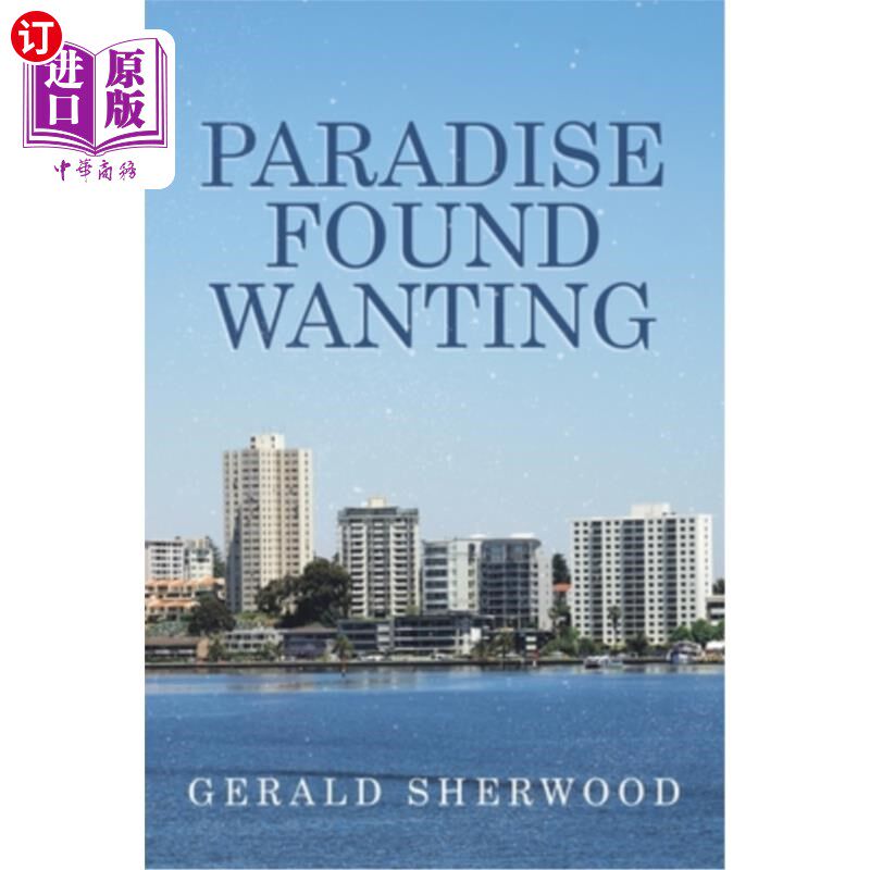 海外直订Paradise Found Wanting 天堂被发现匮乏