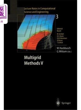海外直订Multigrid Methods V: Proceedings of the Fifth European Multigrid Conference Held 多重网格方法V: 1