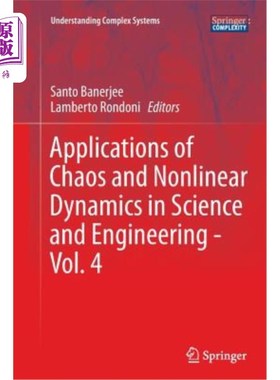 海外直订Applications of Chaos and Nonlinear Dynamics in Science and Engineering - Vol. 4 混沌与非线性动力学在科学与
