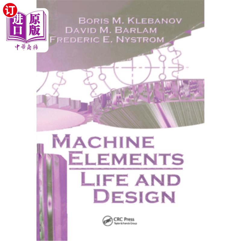 海外直订Machine Elements: Life and Design 机器元素:生命与设计