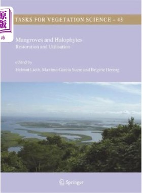 海外直订Mangroves and Halophytes: Restoration and Utilisation 红树林与盐生植物:恢复与利用