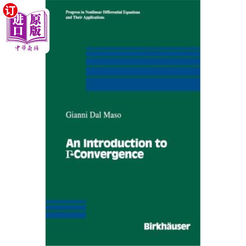 海外直订An Introduction to Γ-Convergence 收敛性介绍