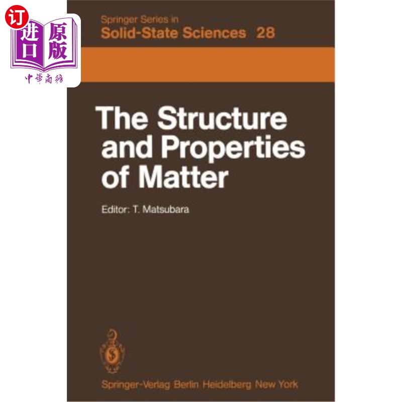海外直订The Structure and Properties of Matter 物质的结构和性质