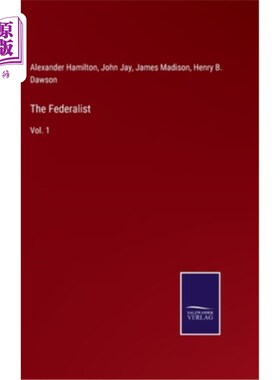 海外直订The Federalist: Vol. 1 联邦党人:首卷