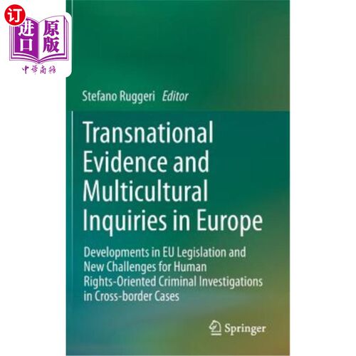 海外直订Transnational Evidence and Multicultural Inquiries in Europe: Developments in Eu 欧洲的跨国证据和多元文化调