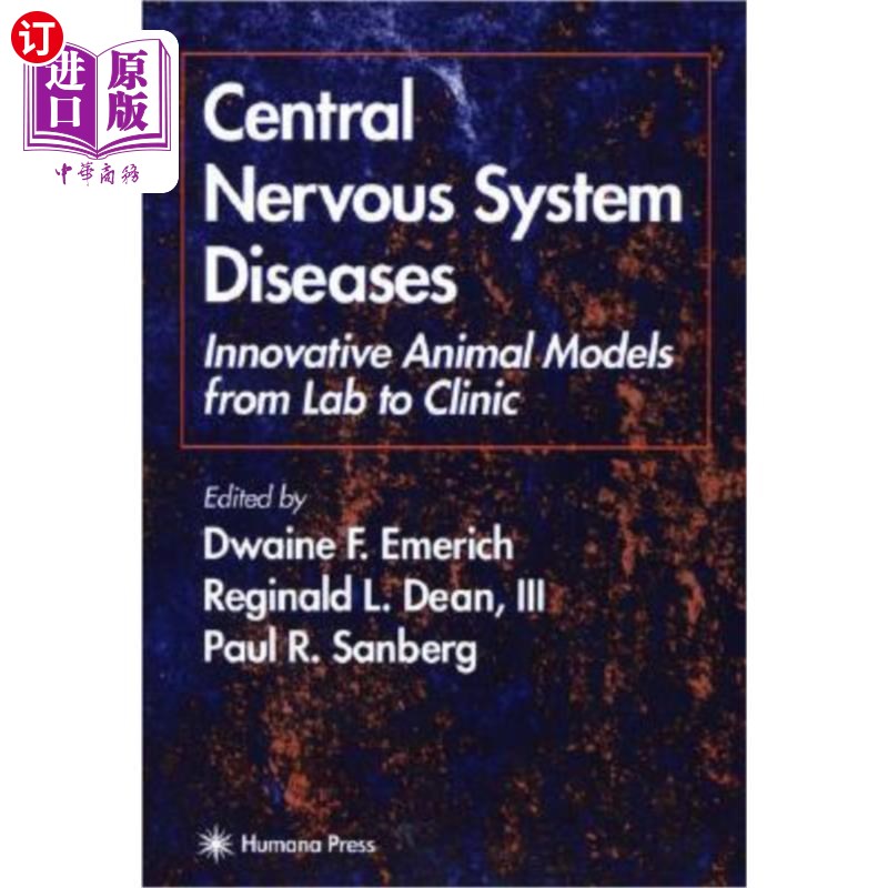海外直订医药图书Central Nervous System Diseases: Innovative Animal Models from Lab to Clinic 中枢神经系统疾病:从实