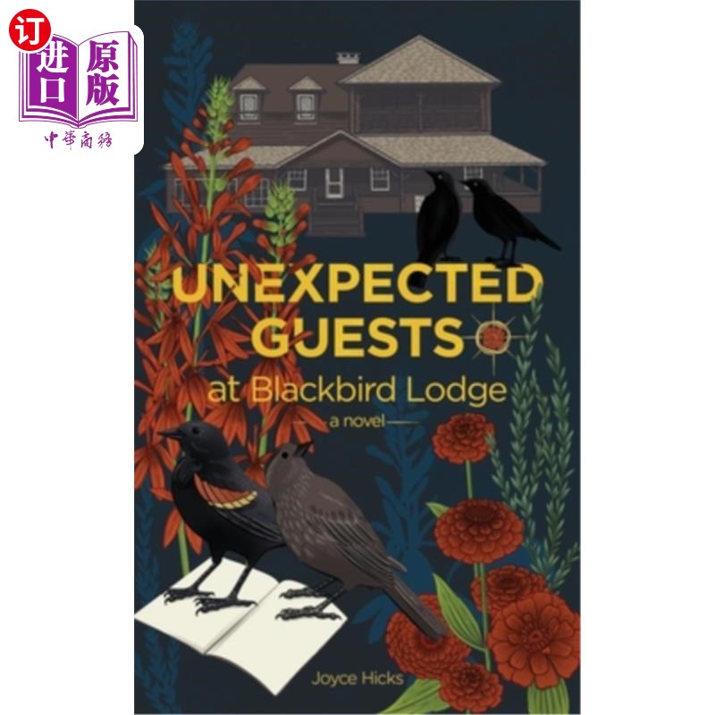 海外直订Unexpected Guests at Blackbird Lodge 黑鸟旅馆的不速之客