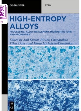 海外直订High-Entropy Alloys 高熵合金:加工、合金元素、微观结构和性能