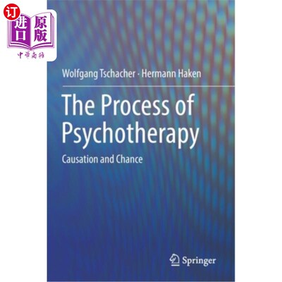 海外直订The Process of Psychotherapy: Causation and Chance 心理治疗的过程:因果与机会