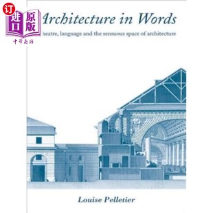 Language Sensuous Theatre 建筑 语言和建 海外直订Architecture 语言中 and Words Space the 剧场 Architecture