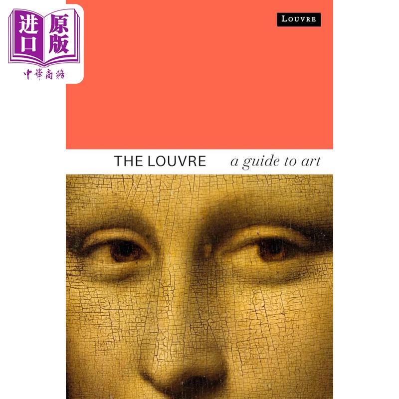预售 The Louvre: A Guide to Art 进口艺术 卢浮宫 艺术指南【中商原版】