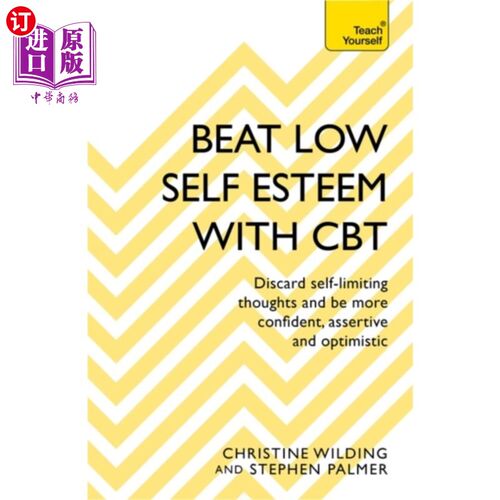 海外直订医药图书Beat Low Self-Esteem With CBT 用认知行为疗法战胜自卑