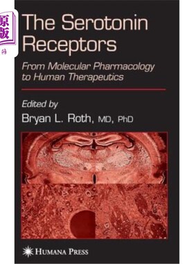 海外直订医药图书The Serotonin Receptors: From Molecular Pharmacology to Human Therapeutics 5 -羟色胺受体:从分子药理