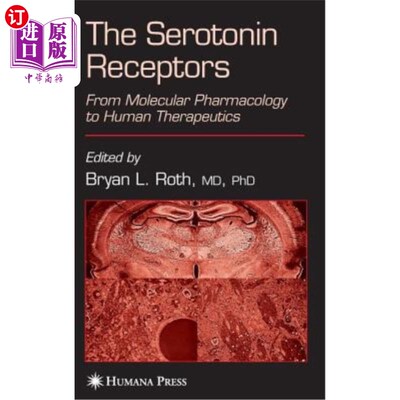 海外直订医药图书The Serotonin Receptors: From Molecular Pharmacology to Human Therapeutics 5 -羟色胺受体:从分子药理