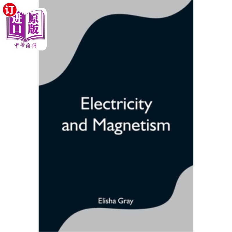 海外直订Electricity and Magnetism 电和磁