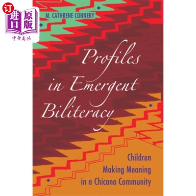 海外直订Profiles in Emergent Biliteracy 新兴读写能力的概况
