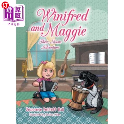 海外直订Winifred and Maggie: Their Music Adventure 威妮弗莱德和玛吉：他们的音乐冒险