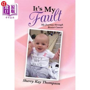 错 乳腺癌之旅 Fault Breast Cancer Through Journey 我 海外直订医药图书It 这是我