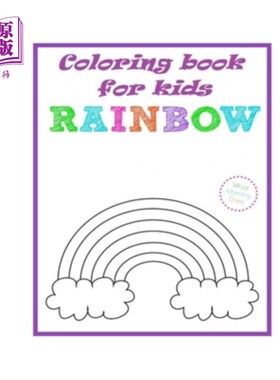 海外直订Rainbow Coloring Book for kids: simple and easy Rainbow coloring book for kids,  彩虹着色书的孩子：简单和容