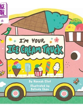 异形书 冰淇琳车车 I'm Your Ice Cream Truck 英文原版 儿童早教认知亲子纸板书 绘本图画书 精品绘本 进口图书【中商原版】