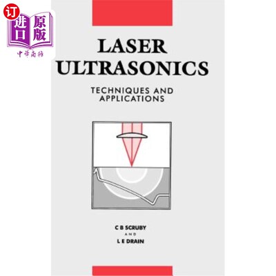 海外直订Laser Ultrasonics Techniques and Applications 激光超声技术与应用