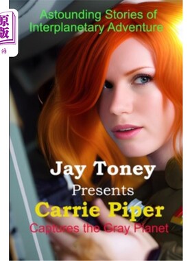 海外直订Carrie Piper Captures the Gray Planet 卡莉·派珀捕捉到了灰色星球