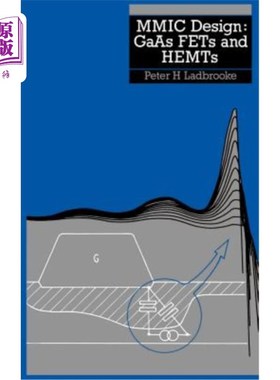 海外直订MMIC Design GaAs FETs and HEMTs 设计GaAs fet和hemt