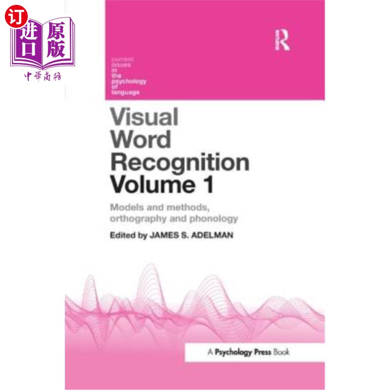 海外直订Visual Word Recognition Volume 1: Models and Methods, Orthography and Phonology 视觉单词识别卷1:模型和方法