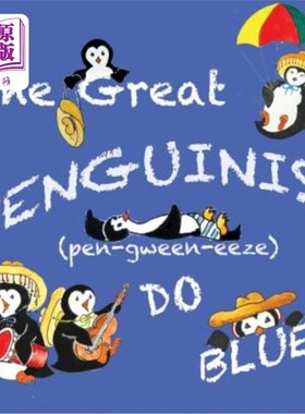 海外直订The Great Penguinis (pen-gween-eeze) Do Blue 大企鹅(pen-gween-eeze)是蓝色的