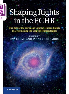 海外直订Shaping Rights in the ECHR 《欧洲人权公约》中的塑造权利