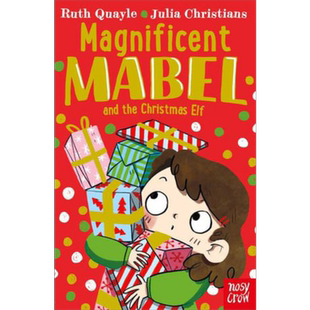Magnificent Mabel and the Christmas Elf 梅布尔系列2 圣诞小精灵 英文原版 儿童初级章节书 插画故事书 5-7岁【中商原版】