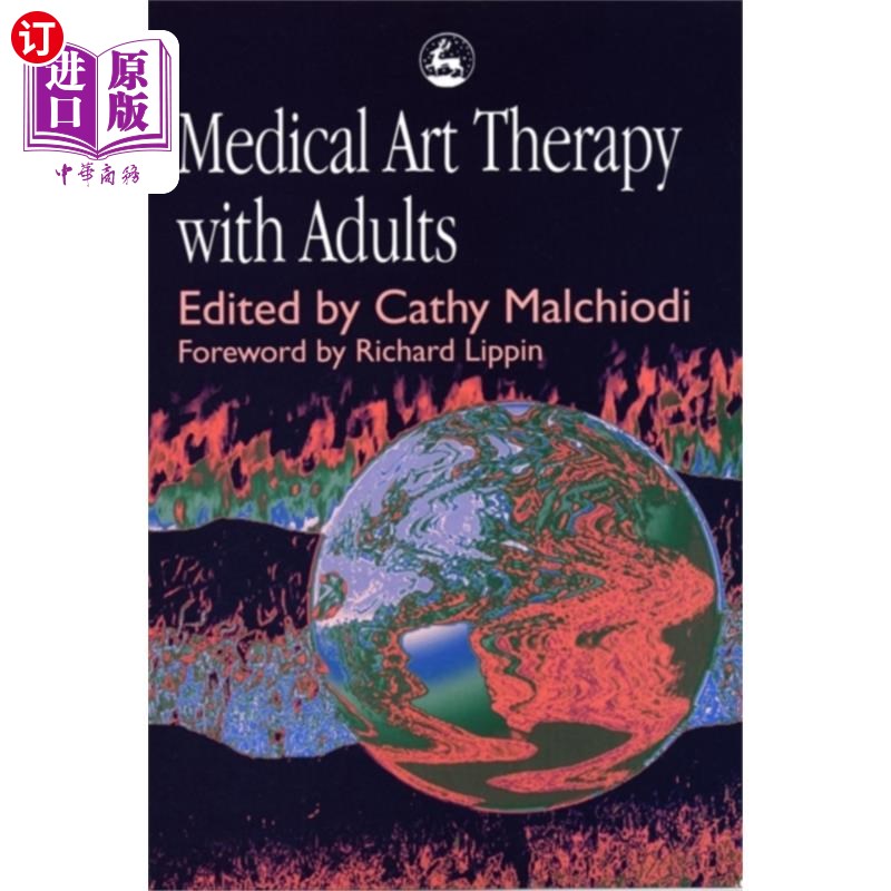 海外直订医药图书Medical Art Therapy with Adults 成人医学艺术治疗