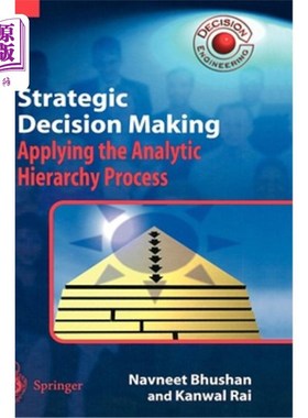 海外直订Strategic Decision Making: Applying the Analytic Hierarchy Process 战略决策:应用层次分析法