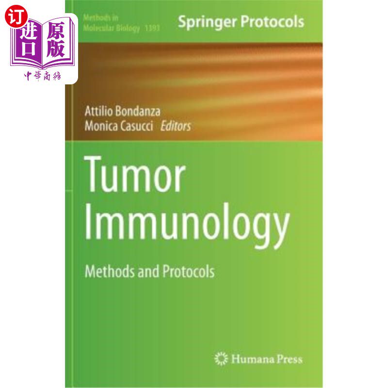 海外直订医药图书Tumor Immunology: Methods and Protocols 肿瘤免疫学:方法和协议