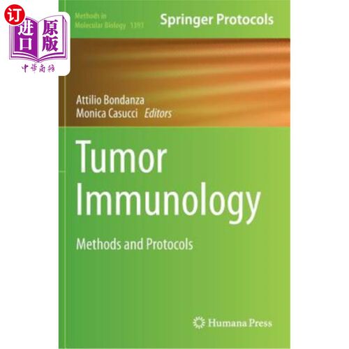 海外直订医药图书Tumor Immunology: Methods and Protocols 肿瘤免疫学:方法和协议