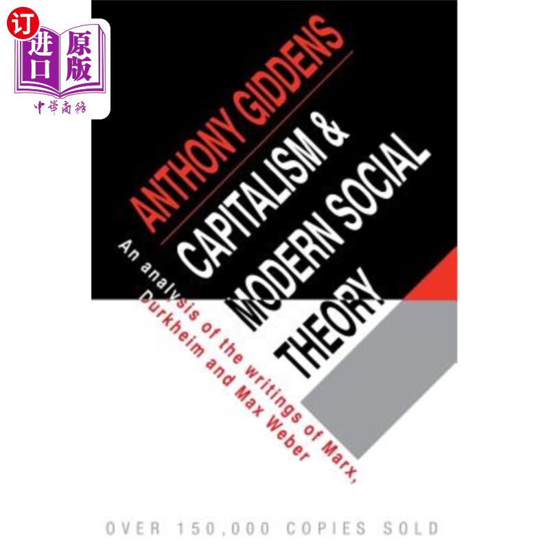 海外直订Capitalism and Modern Social Theory: An Analysis of the Writings of Marx, Durkhe 资本主义与现代社会理论 -