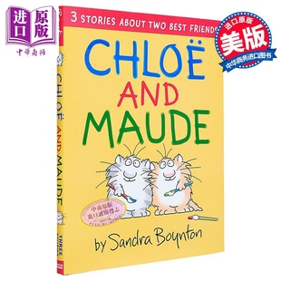 進口童書 Chloe Maude Boynton 圖畫故事書 中商原版 精裝 Sandra 兒童繪本 And 克洛伊和莫德 桑德拉.博因頓 英文原版