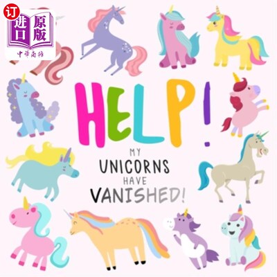 海外直订Help! My Unicorns Have Vanished!: A Fun Where's Wally/Waldo Style Book for 2-5 Y 的帮助!我的独角兽消失了!: