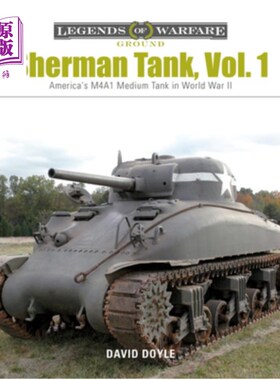 海外直订Sherman Tank Vol. 1: America's M4a1 Medium Tank in World War II 谢尔曼坦克第一卷:第二次世界大战中美国的M4a1