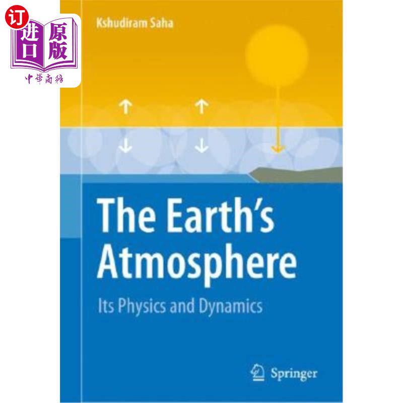 海外直订The Earth's Atmosphere: Its Physics and Dynamics 地球大气层：其物理和动力学