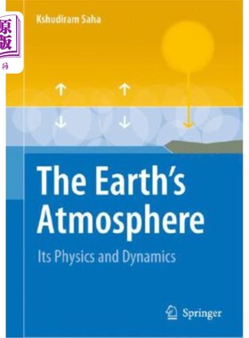 海外直订The Earth's Atmosphere: Its Physics and Dynamics 地球大气层：其物理和动力学