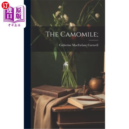 海外直订The Camomile; 甘菊;