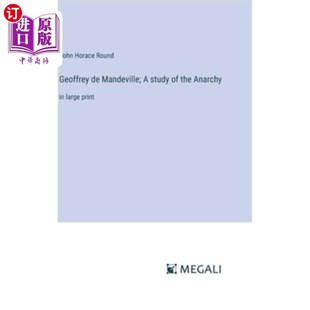 Anarchy 海外直订Geoffrey 杰弗里·德·曼德维尔；对无政府主义 print Mandeville; 研究：大字 study large the