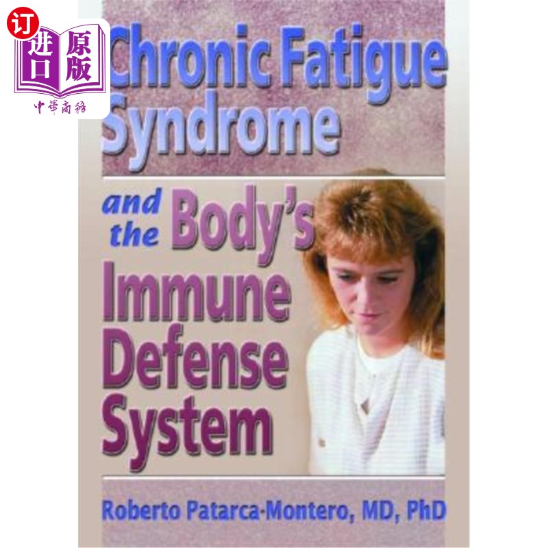 海外直订医药图书Chronic Fatigue Syndrome and the Body's Immune Defense System: What Does the Res 慢性疲劳综合症和人