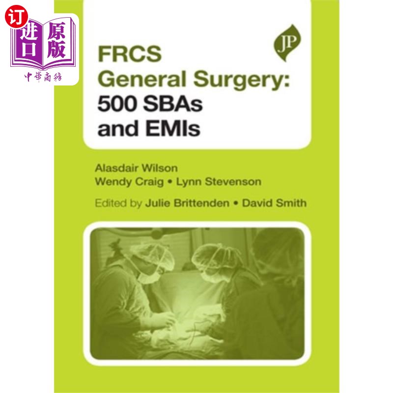 海外直订医药图书FRCS General Surgery Section 1: 500 SBAs and EMIs FRCS普外科第1部分:500名sba和EMIs