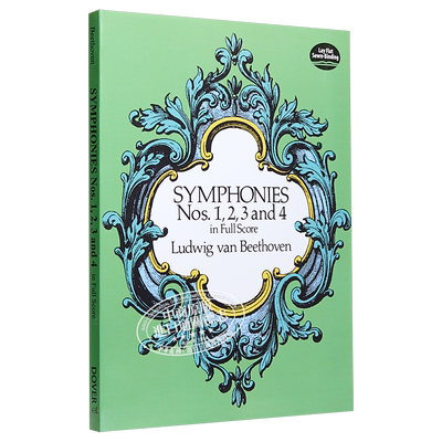 预售 贝多芬交一、二、三、四交响曲全谱 进口艺术 Beethoven Symphonies Nos. 1, 2, 3 and 4 in Full Score (Dover Music Scores